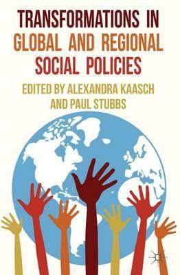 Transformations in Global and Regional Social Policies - cover