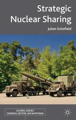 Strategic Nuclear Sharing - J. Schofield - cover