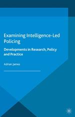 Examining Intelligence-Led Policing