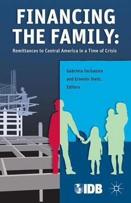 Financing the Family: Remittances to Central America in a Time of Crisis - Inter-American Development Bank - cover