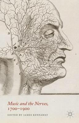 Music and the Nerves, 1700-1900 - cover