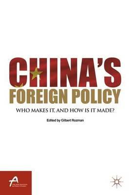 China’s Foreign Policy: Who Makes It, and How Is It Made? - cover