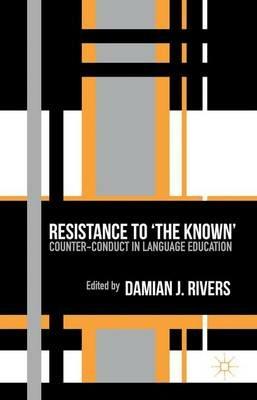 Resistance to the Known: Counter-Conduct in Language Education - cover