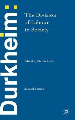 Durkheim: The Division of Labour in Society - Emile Durkheim - cover