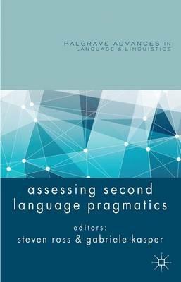Assessing Second Language Pragmatics - cover