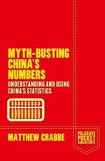 Myth-Busting China's Numbers: Understanding and Using China's Statistics