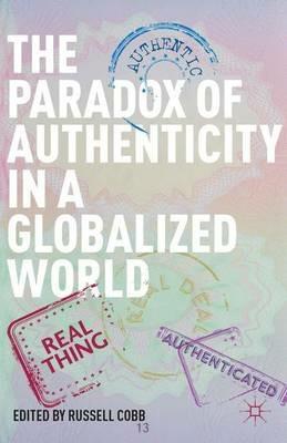 The Paradox of Authenticity in a Globalized World - cover