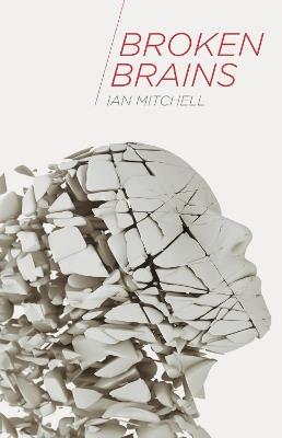 Broken Brains - Ian Mitchell - cover