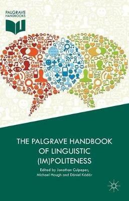 The Palgrave Handbook of Linguistic (Im)politeness - cover