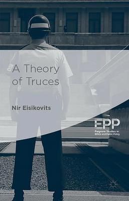 A Theory of Truces - Nir Eisikovits - cover