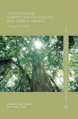 International Perspectives on English as a Lingua Franca: Pedagogical Insights - cover