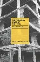 The Yugoslav Wars of the 1990s - Catherine Baker - cover