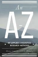 An A-Z of Applied Linguistics Research Methods