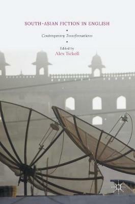 South-Asian Fiction in English: Contemporary Transformations - cover