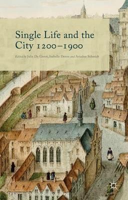 Single Life and the City 1200-1900 - cover