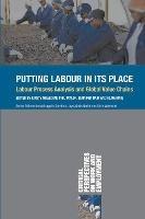 Putting Labour in its Place: Labour Process Analysis and Global Value Chains - cover