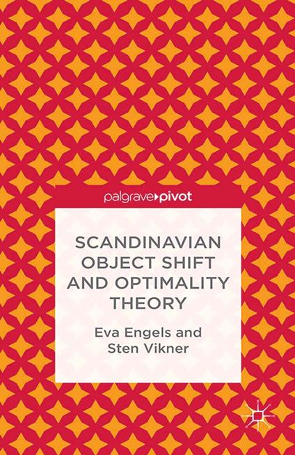 Scandinavian Object Shift and Optimality Theory