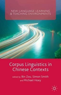 Corpus Linguistics in Chinese Contexts - Simon Smith - cover