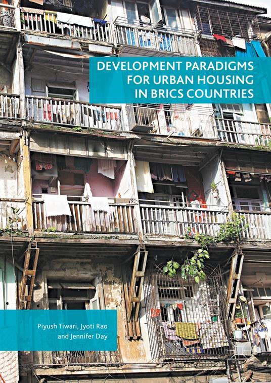 Development Paradigms for Urban Housing in BRICS Countries