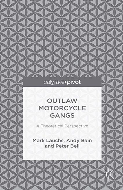 Outlaw Motorcycle Gangs
