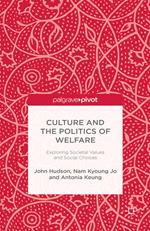 Culture and the Politics of Welfare