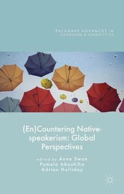 (En)Countering Native-speakerism: Global Perspectives - cover