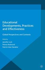 Educational Developments, Practices and Effectiveness