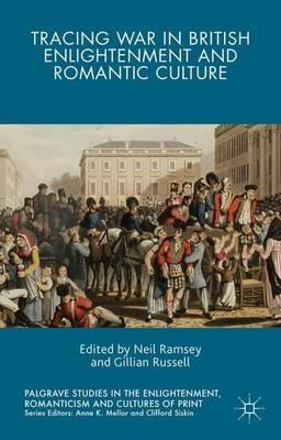 Tracing War in British Enlightenment and Romantic Culture - cover