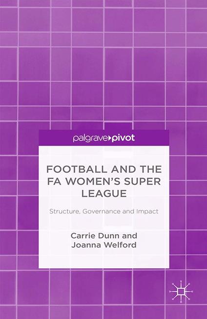 Football and the FA Women’s Super League