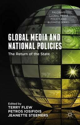 Global Media and National Policies: The Return of the State - cover