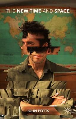 The New Time and Space - John Potts - cover