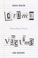 Crime Victims: Theory, Policy and Practice