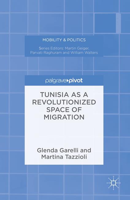 Tunisia as a Revolutionized Space of Migration