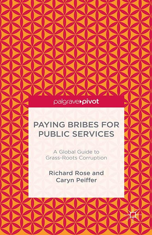 Paying Bribes for Public Services