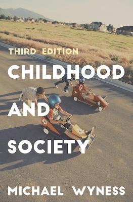 Childhood and Society - Michael Wyness - cover