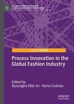 Process Innovation in the Global Fashion Industry