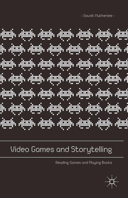 Video Games and Storytelling