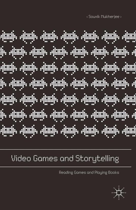 Video Games and Storytelling