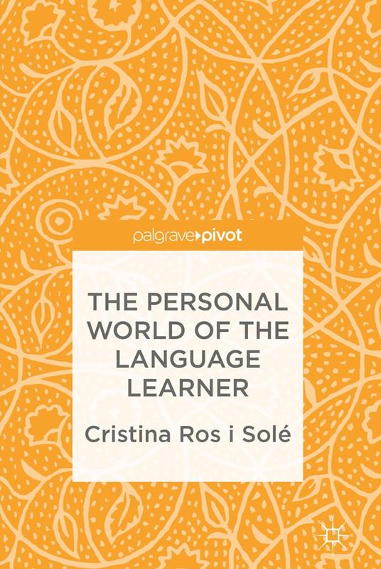 The Personal World of the Language Learner