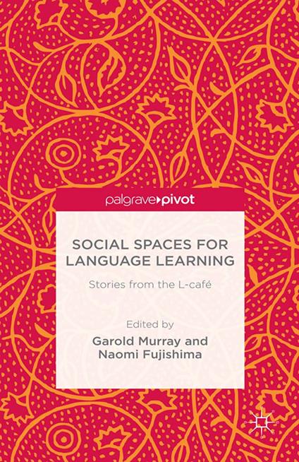 Social Spaces for Language Learning
