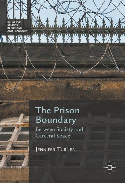 The Prison Boundary