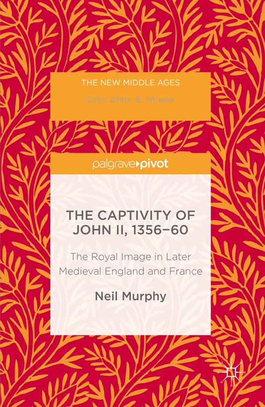 The Captivity of John II, 1356-60