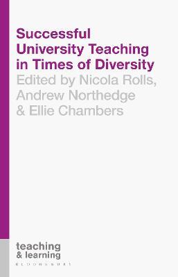 Successful University Teaching in Times of Diversity - Nicola Rolls,Andrew Northedge,Ellie Chambers - cover