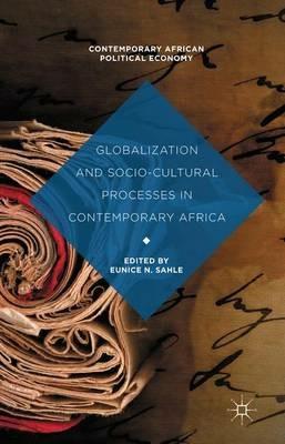 Globalization and Socio-Cultural Processes in Contemporary Africa - Eunice N. Sahle - cover