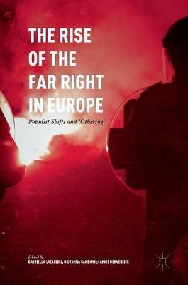 The Rise of the Far Right in Europe: Populist Shifts and 'Othering' - cover