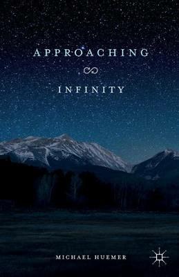 Approaching Infinity - M. Huemer - cover