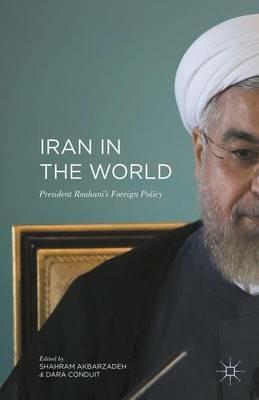 Iran in the World: President Rouhani's Foreign Policy - cover
