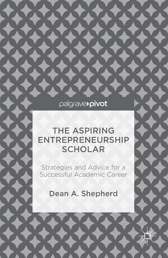The Aspiring Entrepreneurship Scholar