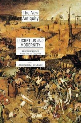Lucretius and Modernity: Epicurean Encounters Across Time and Disciplines - cover