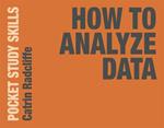 How to Analyze Data